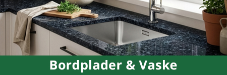 Bordplader og Vaske